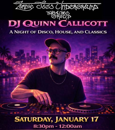 DJ QUINN CALLICOTT A NIGHT OF FREE DISCO, HOUSE & CLASSICS & EDM